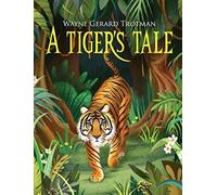 A Tiger's Tale