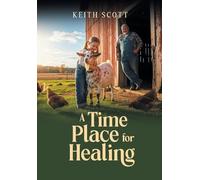 A Time and Place for Healing