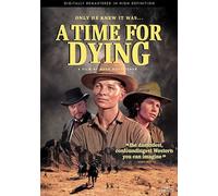 A Time For Dying [Dvd]