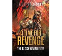 A Time For Revenge: The Black Revolution