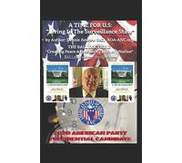 A Time For U.S: "Living In The Surveillance State!