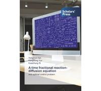A time fractional reaction-diffusion equation: and optimal control problem