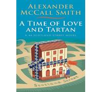 A time of love and Tartan - Alexander McCall Smith - Little Brown Libri - Poche - Roman