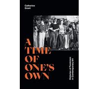 A Time of One's Own: Histories of Feminism in Contemporary Art