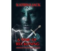 A TIME OF RECKONING: BOOK II OF THE SONGSTRESS TRILOGY