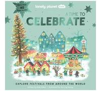 A Time to Celebrate 1ed -anglais- Lonely planet eng (Auteur)