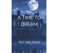 A Time To Dream