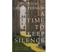 A Time To Keep Silence