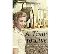 A Time to Live by Purkiss Sue Inconnu (Auteur)