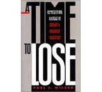 A Time To Lose : Representing Kansas In Brown V - Board Of Education