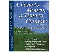 A Time To Mourn, A Time To Comfort (2nd Edition)