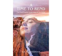 A Time to Rend The Final Chapter in the saga of The Writer - S. A. Zimmerman - Palmetto Publishing - ebook (ePub) - Livre