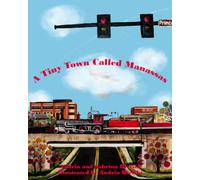 A Tiny Town Called Manassas