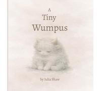 A Tiny Wumpus: a little book about big feelings