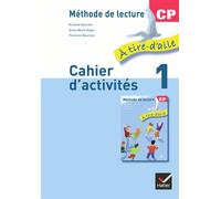À tire-d'aile CP éd. 2009 - Cahier d'activités 1 Cahier d'activités n°1 - Anne-Marie Ragot - Hatier - broché - Scolaire / Universitaire