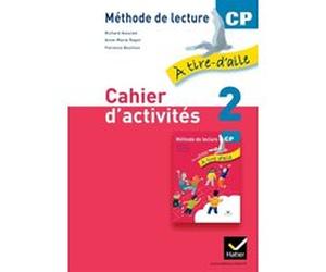À tire-d'aile CP éd. 2011 - Cahier d'activités 2 Richard Assuied (Auteur), Anne-Marie Ragot (Auteur), Florence Bouillon (Coauteur)