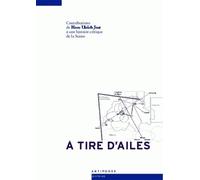 A Tire D'ailes - Contributions À Une Histoire Critique De La Suisse