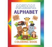 A to Z Animal Adventures: Fun & Easy Coloring & Tracing Book for Kids: Learn Letters and Meet Awesome Animals on Every Page