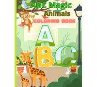 A to Z Animal Coloring Fun: Learn ABSc With cute Animals Color your way from A to Z While discovering animals and letters! Perfect for toddlers, this ... creativity,fine motor skills,andearle learing