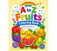 A to Z Fruit Coloring Book for Kids: Alphabet coloring book