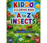 A to Z Insects: Fun Alphabet Insect Coloring Pages from A to Z | Large Simple Designs for Preschoolers, Toddlers, and Early Learners