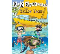 Ron Roy – A to Z Mysteries&nbsp;: The Yellow Yacht