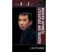A To Z Of Modern Japanese Literature And Theater
