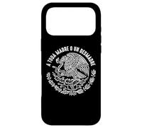 A Toda Madre O Un Desmadre Chicano Mexican Pride Mexico Coque pour iPhone 17 Pro Max