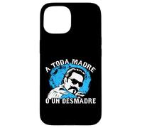 A Toda Madre O Un Desmadre Chicanos Mexican Pride Mexico Coque pour iPhone 15