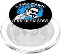 A Toda Madre O Un Desmadre Chicanos Mexican Pride Mexico PopSockets PopGrip pour MagSafe