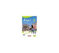 À Toi! 02. Carnet D'activités Mit Mit Audios Online Und Eingelegtem Förderheft