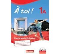 À Toi! 1a Und 1b Klassenarbeitstrainer Für Fünfbändige Ausgabe
