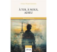 À toi, à nous, adieu - Océan Noizet-Esposito - Verone Eds - broché - Récit