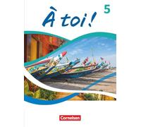 À toi ! Band 5 - Ausgabe 2022 - Schulbuch - Mit Audios, Videos und digitalen Hilfen