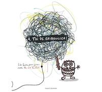 À toi de gribouiller !