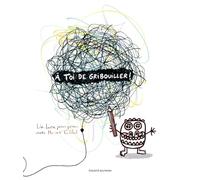 À toi de gribouiller !