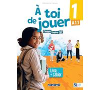 À toi de jouer 1 - Niv. A1.1 - Livre + cahier + didierfle.app S'engager, coopérer, agir - Margot Legrand - Didier - broché - Méthode de langue