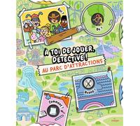 À toi de jouer, détective ! Au parc d'attractions - Pascal Prévôt - Milan Eds - cartonné - Livre-jeu