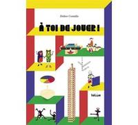 À toi de jouer ! Didier Cornille (Auteur)