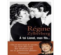 Régine Zylberberg – À toi Lionel, mon fils... – Biographie – Broché