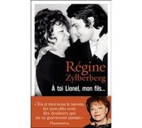Régine Zylberberg – À toi Lionel, mon fils... – Biographie – Broché