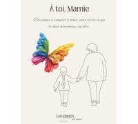 À toi, Mamie