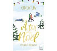 A toi pour Noël (ou pour toujours) - Cindy Lia - Harpercollins - Poche - Roman