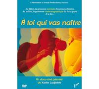 À toi Qui Vas naître