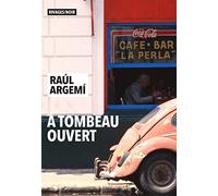 A tombeau ouvert