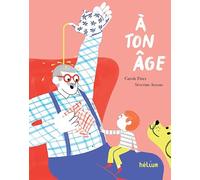 À ton âge