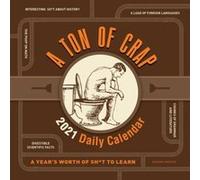 A Ton of Crap 2021 Daily Calendar by Adams Media Adams Media (Auteur)