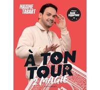 Maxime Tabart – A ton tour 2 magie – Livre-jeu – Broché – Marabout