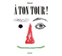 A ton tour! - Rascal - Pastel-Ecole Des Loisirs - cartonné - Document jeunesse