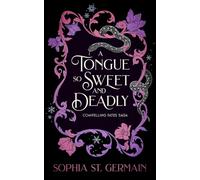 A Tongue so Sweet and Deadly
